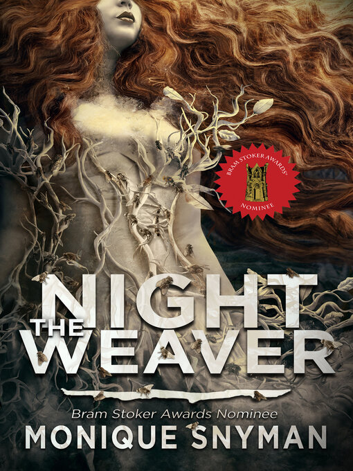 Title details for The Night Weaver by Monique Snyman - Available